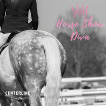 Load image into Gallery viewer, Horse Show Diva